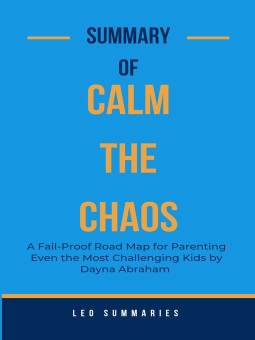 Title details for Calm the Chaos by Leo Summaries - Available